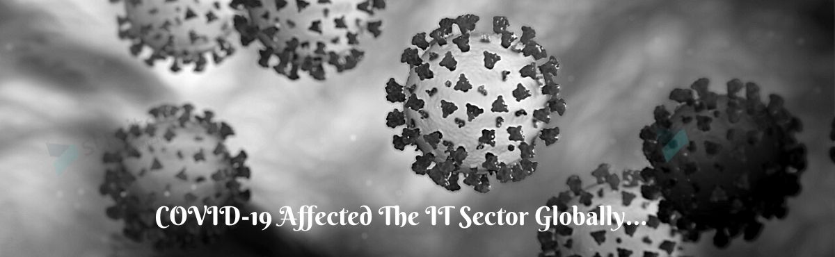 How COVID-19 affected the IT/Software Industry Globally